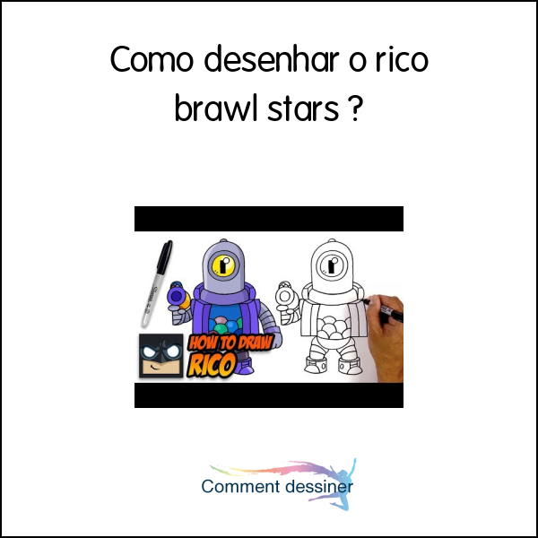 Como desenhar o rico brawl stars